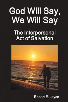 God Will Say We Will Say