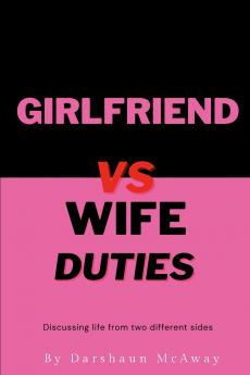 Girlfriend vs Wife Duties