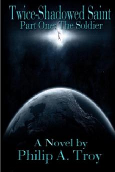 Twice-Shadowed Saint Part I