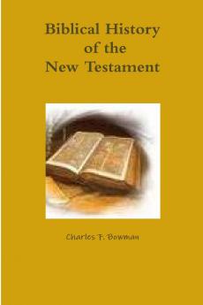 Biblical History of the New Testament