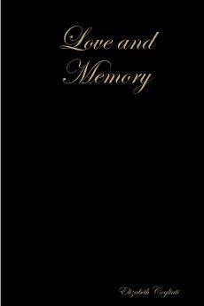 Love and Memory