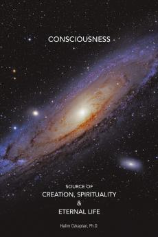 Consciousness Source of Creation Spirituality & Eternal Life