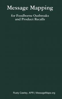 Message Mapping for Foodborne Outbreaks and Product Recalls