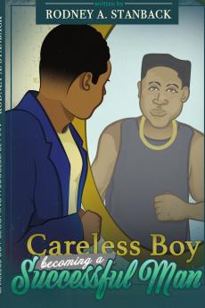 Careless Boy Becoming A Successful Man
