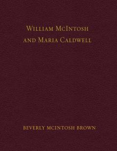 William McIntosh and Maria Caldwell McIntosh
