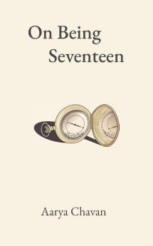 On Being Seventeen