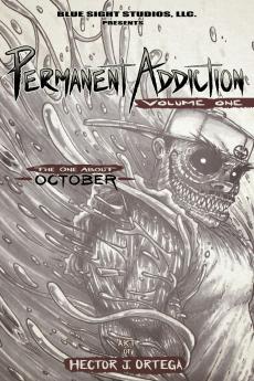 Permanent Addiction Volume One