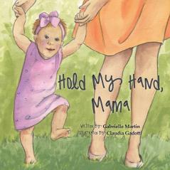 Hold My Hand Mama