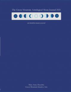 Green Mountain Astrological Moon Journal 2021