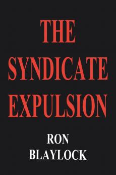The Syndicate Expulsion
