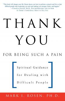 Thank You for Being Such a Pain