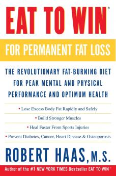 Eat to Win for Permanent Fat Loss