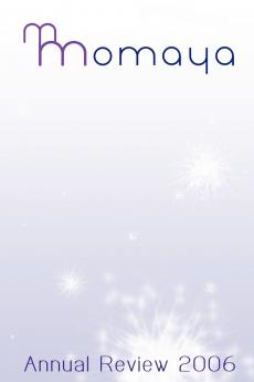 Momaya Annual Review 2006