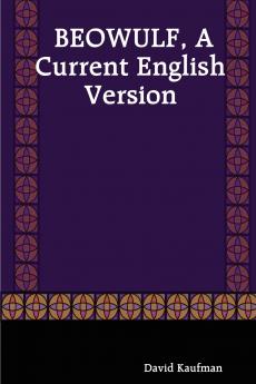 Beowulf a Current English Version