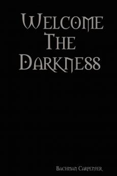 Welcome the Darkness