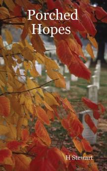 Porched Hopes