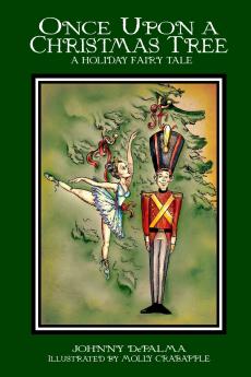 Once Upon a Christmas Tree - A Holiday Fairy Tale