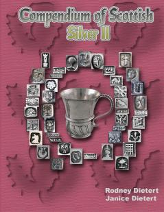Compendium of Scottish Silver II