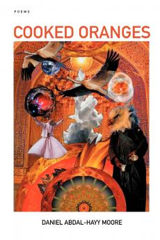 Cooked Oranges / Poems