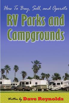 How to Buy Sell and Operate RV Parks and Campgrounds