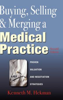Buying Selling & Merging a Medical Practice