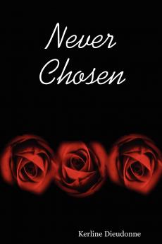 Never Chosen