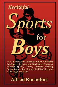 Healthful Sports for Boys