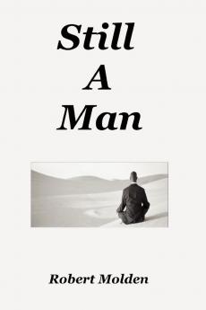 Still a Man