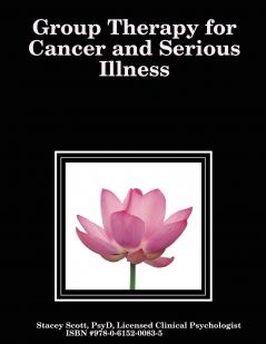 Group Therapy for Cancer and Serious Illness