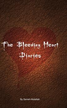 The Bleeding Heart Diaries