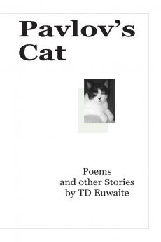 Pavlov's Cat Poems and other Stories