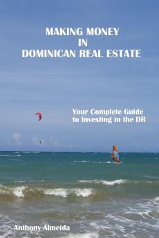 Making Money in Dominican Republic Real Estate