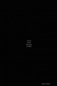 Your Own Private Coffin