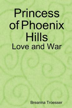 Princess of Phoenix Hills