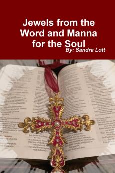 Jewels from the Word and Manna for the Soul