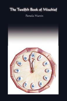 The Twelfth Book of Mischief/A Baker's Dozen