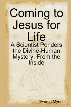 Coming to Jesus for Life