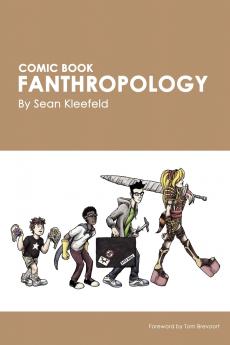 Comic Book Fanthropology