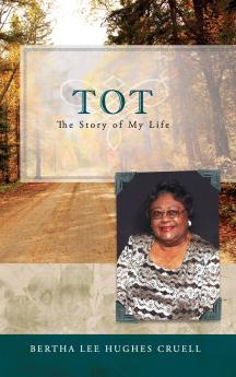 TOT The Story of My Life