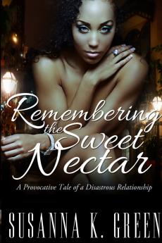 Remembering the Sweet Nectar