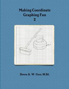 Making Coordinate Graphing Fun 2