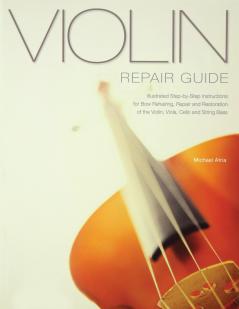 Violin Repair Guide