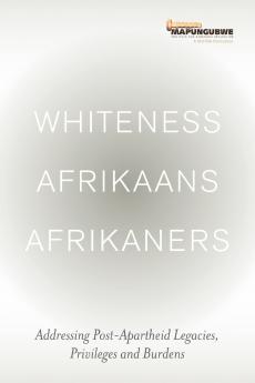 Whiteness Afrikaans Afrikaners