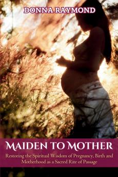Maiden to Mother