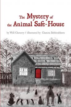 The Mystery of the Animal Safe-House