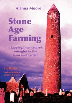 Stone Age Farming  3rd edition