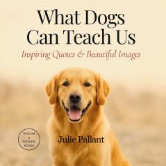 What Dogs Can Teach Us