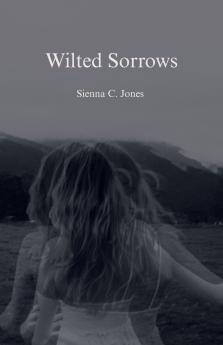 Wilted Sorrows
