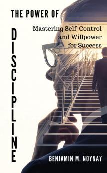 THE POWER OF DISCIPLINE