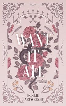 Want It All